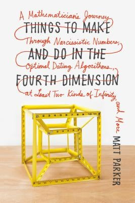 Paperback of "Things to Make and Do in the Fourth Dimension" by Farrar, Straus and Giroux, showing the book cover with title and author.