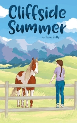 Cliffside Summer by Kelly, Jane