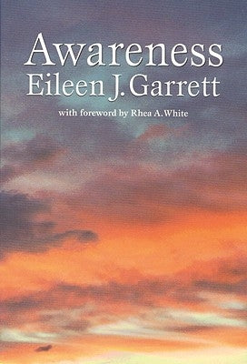 Awareness by Garrett, Eileen J.