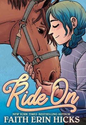 Ride on by Hicks, Faith Erin