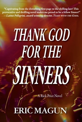 Thank God For The Sinners-A Rick Price Novel by Magun, Eric