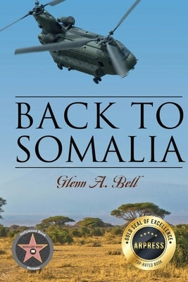 Back to Somalia by Bell, Glenn A.