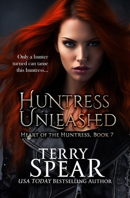 Huntress Unleashed Paperback Terry Spear