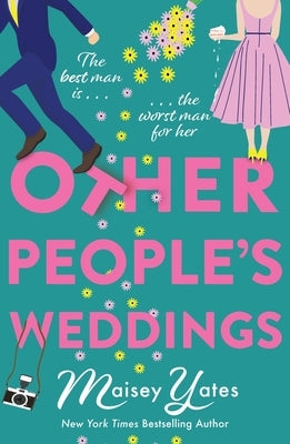 Other People's Weddings by Yates, Maisey