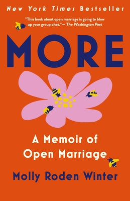 More: A Memoir of Open Marriage Paperback Vintage