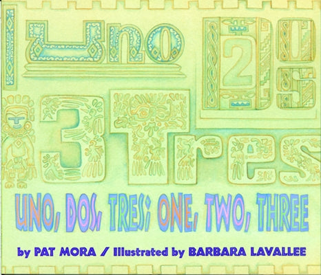 Paperback of "Uno, Dos, Tres" by Clarion Books, featuring colorful cover with numbers and playful illustrations.