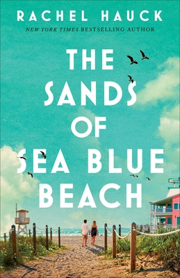 Paperback copy of The Sands of Sea Blue Beach novel by Bethany House Publishers, showing the front cover with ocean scene.