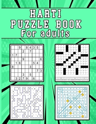 Harti Puzzle Book for Adults: large print Puzzle book mixed ! Soduko, word search, CodeWord and Slitherlink by King, Zoubir