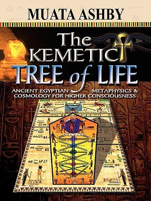Paperback book titled "The Kemetic Tree of Life" by Sema Institute, featuring ancient Egyptian metaphysics and cosmology illustrations.