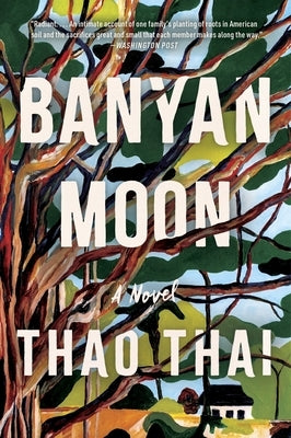 Paperback of Banyan Moon by Mariner Books, featuring the book cover with the title and author's name visible.