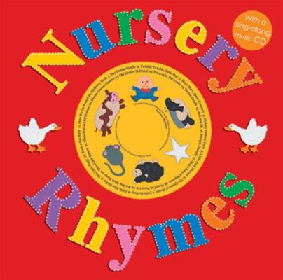 Nursery Rhymes: With a Sing-Along Music CD [With Sing-Along CD] Board Book Priddy Books Us