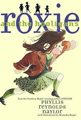Roxie and the Hooligans by Naylor, Phyllis Reynolds
