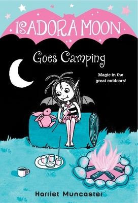 Paperback of Isadora Moon Goes Camping by Random House Books for Young Readers, featuring colorful cover illustration of Isadora camping.