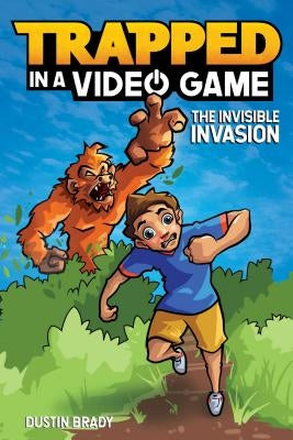 Paperback of "Trapped in a Video Game: The Invisible Invasion Volume 2" by Andrews McMeel Publishing featuring the book cover.