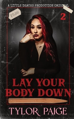 Lay Your Body Down Paperback Forgive Me Father LLC