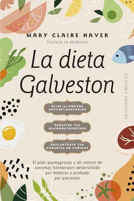 Dieta Galveston, La by Haver, Mary Claire