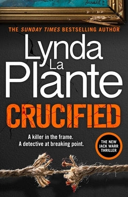 Crucified by La Plante, Lynda
