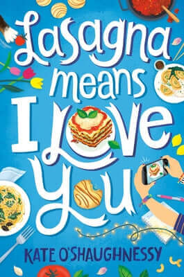 Lasagna Means I Love You Paperback Yearling Books