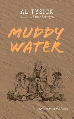 Muddy Water by Tysick, Al