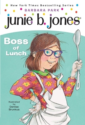 Paperback of Junie B. Jones #19: Boss of Lunch by Random House Books for Young Readers, showing the book cover with colorful illustrations.
