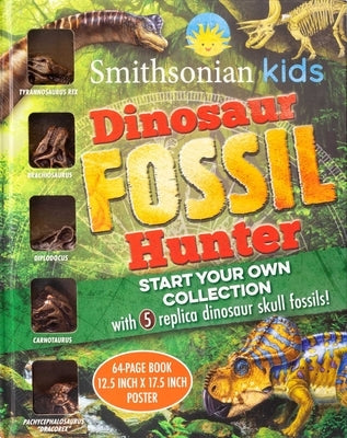 Smithsonian Kids: Dinosaur Fossil Hunter Other Silver Dolphin Books