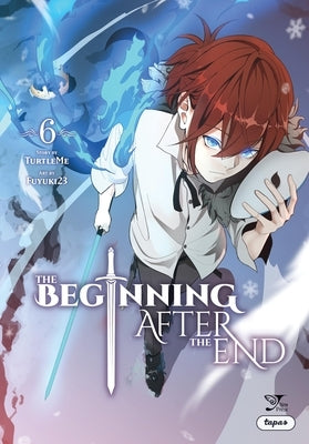 The Beginning After the End, Vol. 6 (Comic): Volume 6 by Turtleme