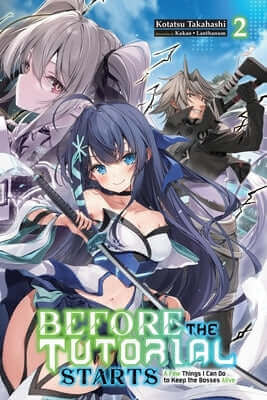 Before the Tutorial Starts: A Few Things I Can Do to Keep the Bosses Alive, Vol. 2 Paperback Yen on