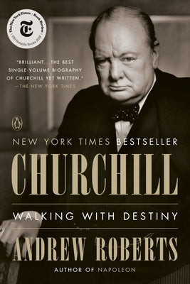 Paperback copy of Churchill: Walking with Destiny by Penguin Books, showing the book cover with title and author details.
