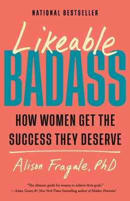 Paperback of "Likeable Badass" by Knopf Doubleday Publishing Group featuring the book cover with bold title and author text.