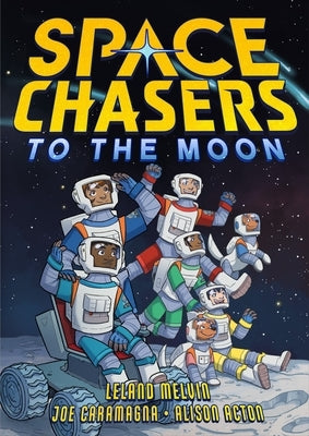 Space Chasers: To the Moon paperback by First Second featuring colorful space and moon adventure illustrations.