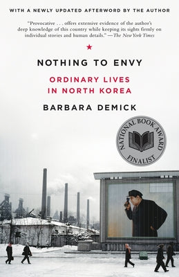 Nothing to Envy: Ordinary Lives in North Korea Paperback Random House