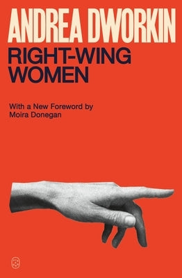 Right-Wing Women Paperback Picador USA