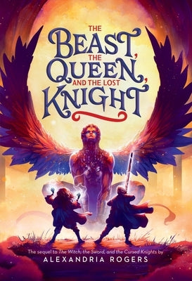 The Beast, the Queen, and the Lost Knight Paperback Little, Brown Books for Young Readers