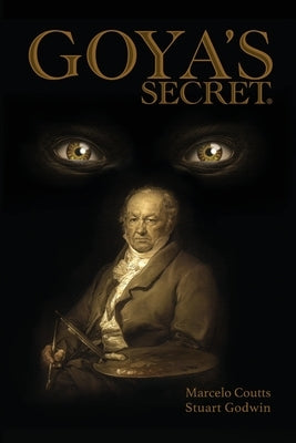 Goya's Secret Paperback Vanguard Press