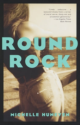 Round Rock by Huneven, Michelle