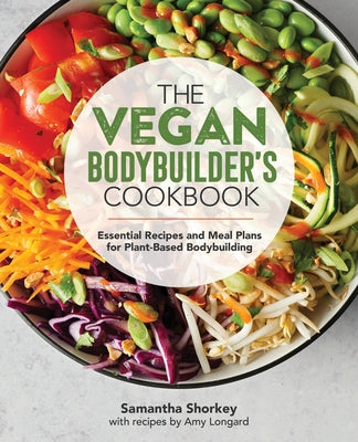 Paperback of The Vegan Bodybuilder's Cookbook by Callisto, featuring plant-based recipes and meal plans for healthy bodybuilding.