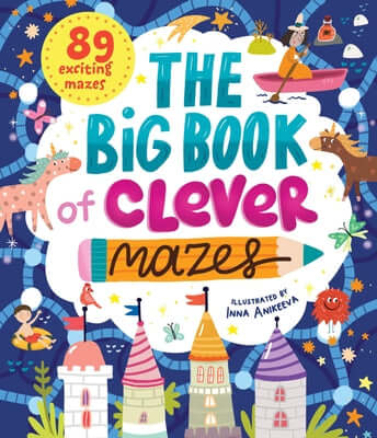The Big Book of Clever Mazes Paperback Clever Publishing