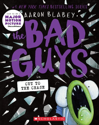 The Bad Guys in Cut to the Chase (the Bad Guys #13): Volume 13 Paperback Scholastic Paperbacks