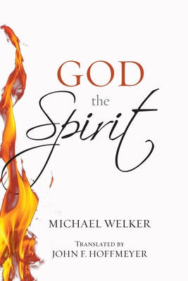 God the Spirit by Welker, Michael