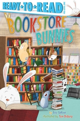 Paperback bookstore bunnies Ready-To-Read Pre-Level 1 book by Simon Spotlight featuring colorful bunny illustrations and beginner reading pages.