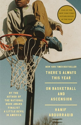 There's Always This Year: On Basketball and Ascension Paperback Random House Publishing Group