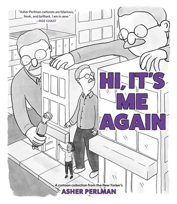 Paperback copy of "Hi, It's Me Again" cartoon collection by Asher Perlman, featuring colorful illustrations on the cover.