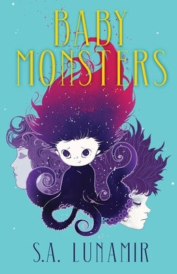 Baby Monsters by Lunamir, S. a.