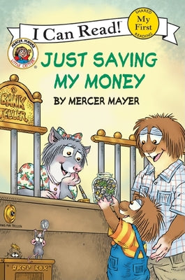 Paperback of Little Critter: Just Saving My Money by HarperCollins, featuring colorful cover art of Little Critter saving money.