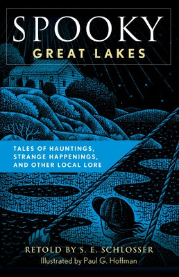 Paperback book titled "Spooky Great Lakes" by Globe Pequot Press featuring dark, eerie cover with ghostly images and haunting landscapes.