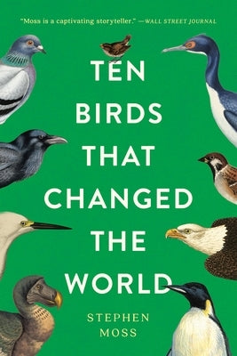 Ten Birds That Changed the World Paperback Basic Books