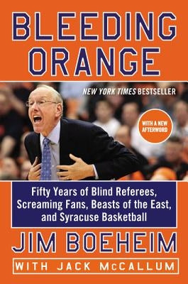 Bleeding Orange by Boeheim, Jim