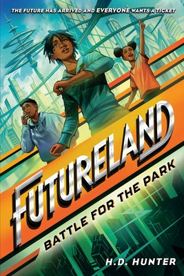 Paperback of Futureland: Battle for the Park by Random House Children's Books, showing the book cover with colorful illustrations.