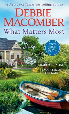 Mass market paperbound book titled "What Matters Most: A 2-In-1 Collection" by Ballantine Books, featuring shadow chasing and laughter in the rain.