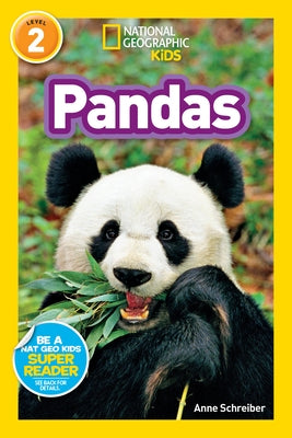 Pandas (National Geographic Kids Readers, Level 2) Paperback National Geographic Kids
